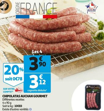 Auchan Chipolatas gourmet offre