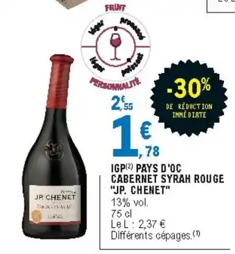 E.Leclerc IGP Pays D'Oc Cabernet Syrah Rouge Jp Chenet offre