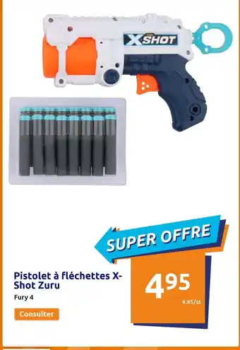 Action Fury 4 Pistolet à Fléchettes X-Shot Zuru offre
