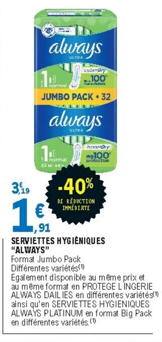 E.Leclerc Serviettes hygiéniques Always offre
