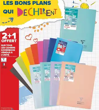 Carrefour Clairefontaine bon plan sur tous les cahiers koverbook de la marque clairefontaine offre
