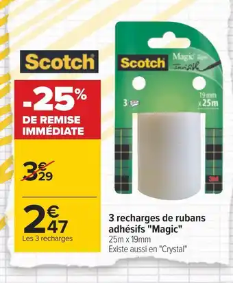 Carrefour Scotch 3 recharges de rubans adhésifs magic offre