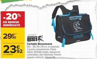 Carrefour Besomeone cartable offre