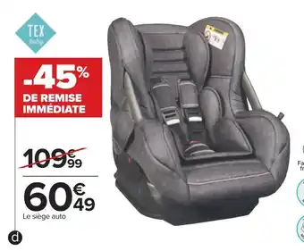 Carrefour Tex baby siège-auto groupe offre