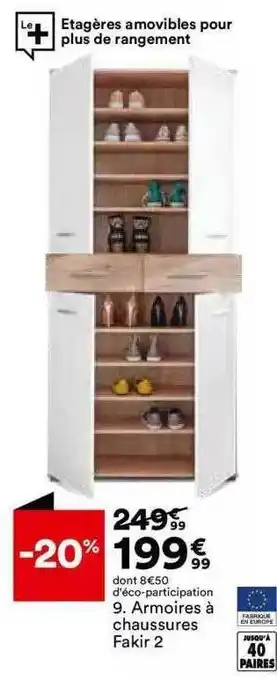 BUT 9. armoires à chaussures fakir 2 offre