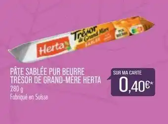 Match Pâte sablée pur beurre trésor de grand-mère herta offre