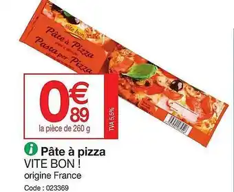 Promocash Pâte à pizza vite bon ! offre