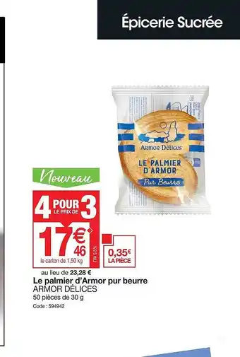 Promocash Le palmier d'armor pur beurre armor délices offre