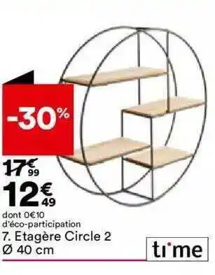 BUT 7. etagère circle 2 ø offre