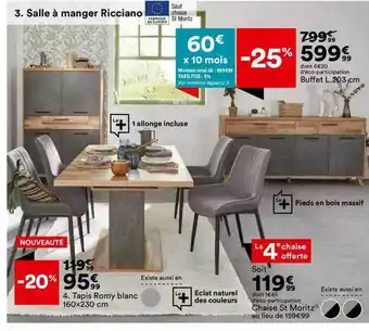 Salle Ă manger ricciano: tapis romy blanc 160 x 230 cm, chaise st moritz, buffet l.203cm, 1 allonge incluse