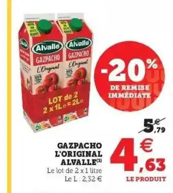 Hyper U Gazpacho l'original alvalle offre