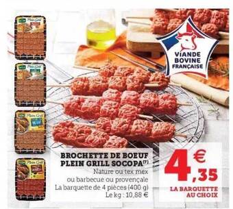 Hyper U Brochette de boeuf plein grill socopa offre