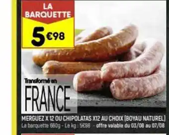 Leader Price Merguez x12 ou chipolatas x12 au choix (boyau naturel) offre
