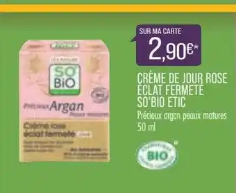 Match Crème de jour rose éclat fermeté so'bio etic offre