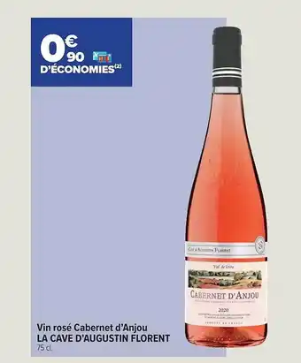 Carrefour Express Vin rosé cabernet d'anjou la cave d'augustin florent offre