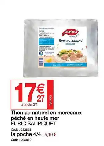 Promocash Thon au naturel en morceaux pêché en haute mer furic saupiquet offre