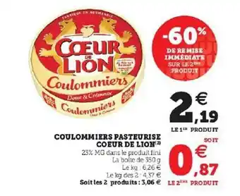U Express Coulommiers pasteurisé cœur de lion offre
