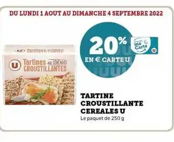 Super U Tartine croustillante céréales u offre