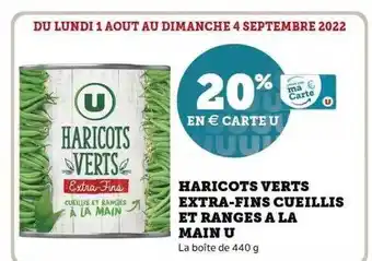 Super U Haricots verts extra-fins cueillis et rangés à la main u offre