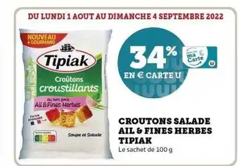 Super U Croutons salade ail & fines herbes tipiak offre