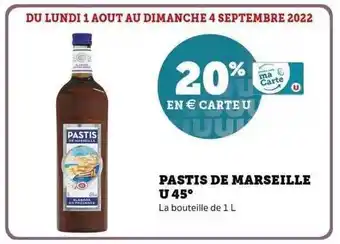 Super U Pastis de marseille u 45° offre