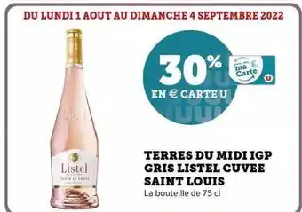 Super U Terres du midi igp gris listel cuvée saint louis offre