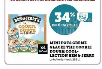 Super U Mini pots crème glacée the cookie dough cool-lection ben & jerry offre