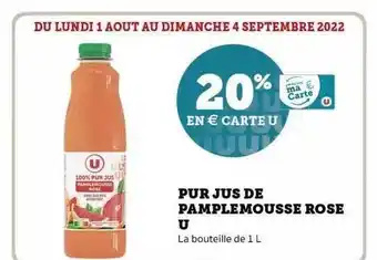 Super U Pur jus de pamplemousse rose u offre