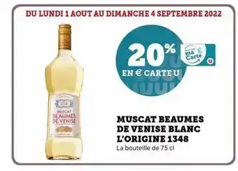 Super U Muscat beaumes de venise blanc l'origine 1348 offre