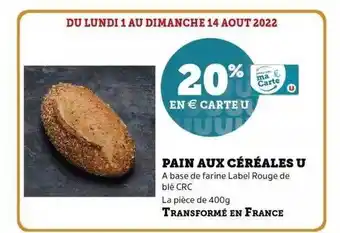 Super U Pain aux céréales u offre