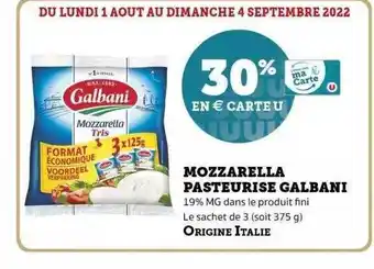 Super U Mozzarella pasteurisé galbani offre