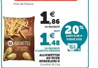 Super U Allumettes au four surgelées u offre