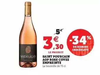 Super U Saint pourcain aop rose cuvée empreinte offre
