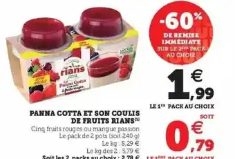 Super U Panna cotta et son coulis de fruits rians offre