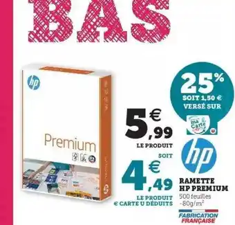Super U Ramette hp premium offre