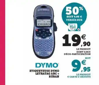 Super U Étiqueteuse dymo letratag abc + ruban offre