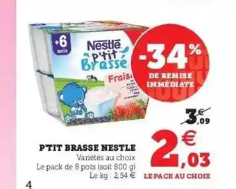 Super U P'tit brasse nestlé offre