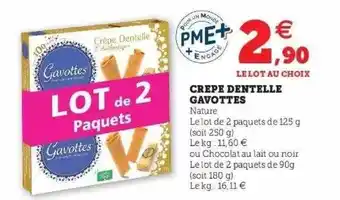 Super U Crêpe dentelle gavottes offre