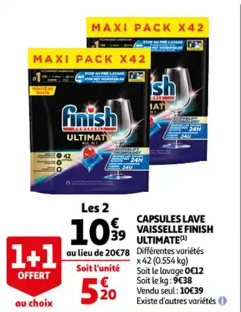 Auchan FINISH capsules lave vaisselle finish ultimate offre
