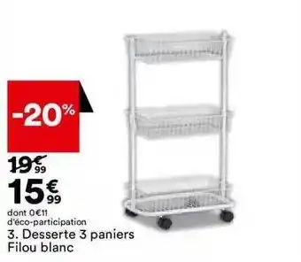 BUT Desserte 3 paniers filou blanc offre