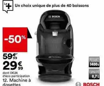 BUT Machine à dosettes bosch offre