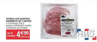 Cora x Carrefour Jambon cuit supérieur gourmets de l'artois offre