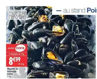Cora x Carrefour Moules de holland cora offre