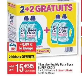 Cora x Carrefour Lessive liquide bora bora super croix offre
