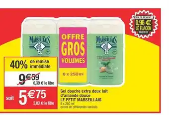 Cora x Carrefour Gel douche extra doux lait d'amande douce le petit marseillais offre