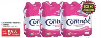 Cora x Carrefour Eau minérale naturelle contrex offre