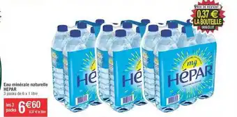 Cora x Carrefour Eau minérale naturelle hépar offre