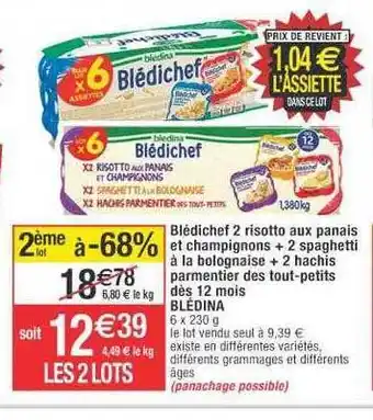 Cora x Carrefour Blédichef 2 risotto aux panais et chamignons + 2 spaghetti à la bolognaise + 2 hachis parmentier des tout-petits dès 12 mois offre