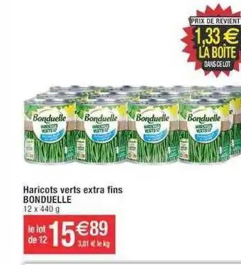 Cora x Carrefour Haricots verts extra fins bonduelle offre