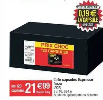 Cora x Carrefour Café capsules expresso forza l'or offre